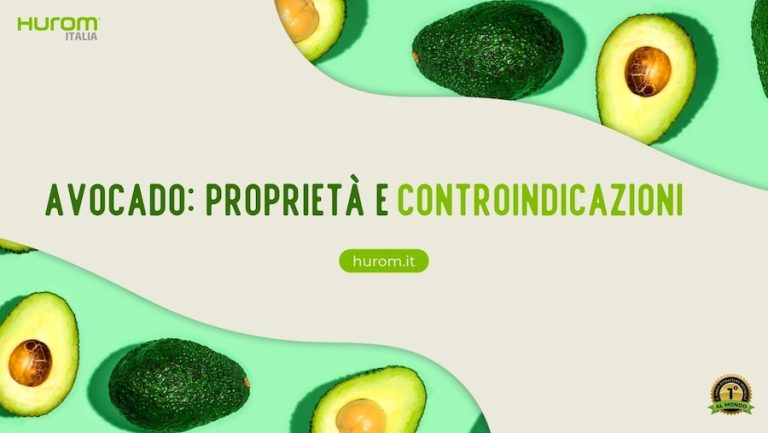 avocado proprietà e controindicazioni