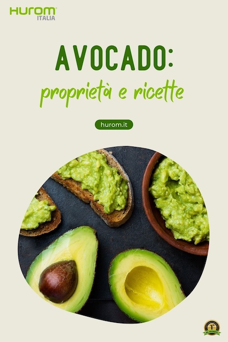 avocado proprietà e ricette