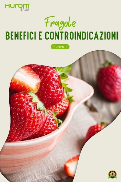 fragole benefici e controindicazioni