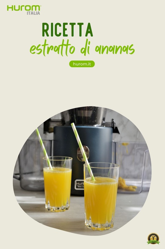 ricetta estratto di ananas