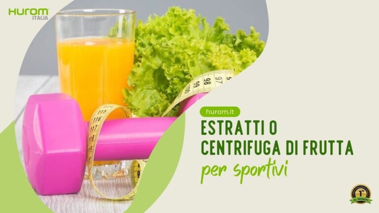 Estratti o centrifuga di frutta per sportivi