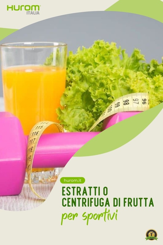 Estratti o centrifuga di frutta per sportivi